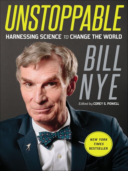 Title details for Unstoppable by Bill Nye - Wait list
